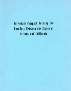 Cover of the 1965 report Interstate Compact Defining the Boundary between the States of Arizona and California